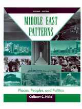 9780813382210-0813382211-Middle East Patterns: Places, Peoples, And Politics, Second Edition