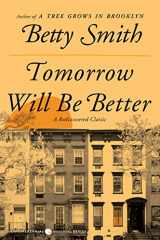 9780062988683-0062988689-Tomorrow Will Be Better: A Novel