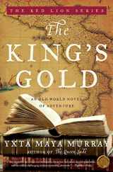 9780060891084-0060891084-The King's Gold: An Old World Novel of Adventure (Red Lion)