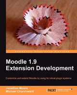 9781847194244-1847194249-Moodle 1.9 Extension Development: Customize and Extend Moodle by Using Its Robust Plugin Systems