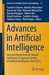 9783030964504-3030964507-Advances in Artificial Intelligence: Selected Papers from the Annual Conference of Japanese Society of Artificial Intelligence (JSAI 2021) (Advances in Intelligent Systems and Computing)