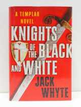 9780399153969-0399153969-Knights of the Black and White (The Templar Trilogy, Book 1)