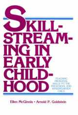 9780878223206-0878223207-(OUT OF PRINT)Skillstreaming in Early Childhood: Teaching Prosocial Skills to the Preschool and Kindergarten Child