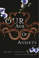 9781945680304-194568030X-Our Age Of Anxiety