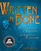 9780822571353-0822571358-Written in Bone: Buried Lives of Jamestown and Colonial Maryland