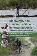 9780521870214-0521870216-Biodiversity and Human Livelihoods in Protected Areas: Case Studies from the Malay Archipelago