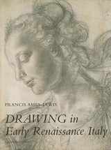 9780300079814-0300079818-Drawing in Early Renaissance Italy: Revised Edition