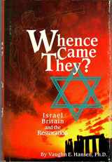 9781555171377-1555171370-Whence Came They?: Israel, Britain, and the Restoration