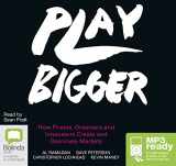 9781489391865-148939186X-Play Bigger: How Pirates, Dreamers and Innovators Create and Dominate Markets