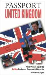 9781885073280-1885073283-Passport United Kingdom: Your Pocket Guide to British Business, Customs & Etiquette (Passport to the World)