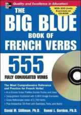 9780071474740-0071474749-The Big Blue Book of French Verbs (Book w/CD-ROM)