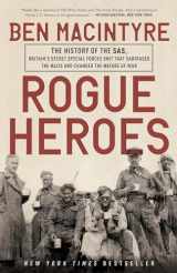 9781101904183-1101904186-Rogue Heroes: The History of the SAS, Britain's Secret Special Forces Unit That Sabotaged the Nazis and Changed the Nature of War