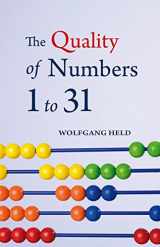9780863158643-0863158641-The Quality of Numbers One to Thirty-one