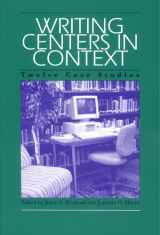 9780814158685-0814158684-Writing Centers in Context: Twelve Case Studies