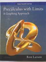 9781285867748-1285867742-Precalculus with Limits, A Graphing Approach, Texas Teacher's Edition, Sixth Edition, 9781285867748, 1285867742