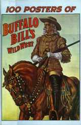 9780882010137-0882010131-100 Posters of Buffalo Bill's Wild West