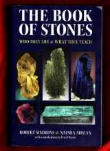 9781556436680-1556436688-The Book of Stones: Who They Are and What They Teach