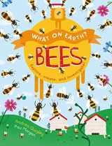 9781682971499-168297149X-What On Earth?: Bees