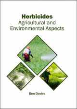 9781682863893-1682863891-Herbicides: Agricultural and Environmental Aspects