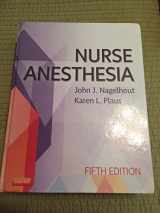 9781455706129-1455706124-Nurse Anesthesia (Nagelhout, Nurse Anesthesia)