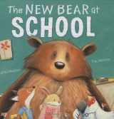 9780545081900-0545081904-The New Bear At School