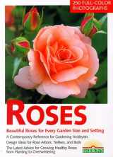 9780812018189-0812018184-Roses: The Most Beautiful Roses for Large and Small Gardens : Design Ideas for Rose Arbors, Trellises, and Beds : Rose Know-How, Planting, Culture,