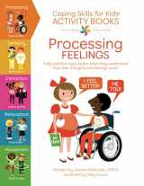9781733387125-1733387129-Coping Skills for Kids Activity Books: Processing Feelings