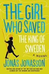 9780062329141-0062329146-The Girl Who Saved the King of Sweden: A Novel