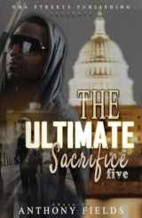 9781537251349-1537251341-The Ultimate Sacrifice 5 (The sacrifice series)