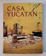 9781423601067-1423601068-Casa Yucatan (pb)