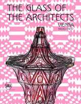 9788857232447-8857232441-The Glass of the Architects: Vienna 1900-1937
