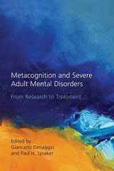 9781138884472-1138884472-Metacognition and Severe Adult Mental Disorders