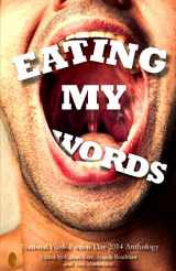 9781500110871-1500110876-Eating My Words: 2014 National Flash-Fiction Day Anthology