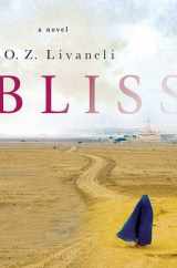 9780312360535-0312360533-Bliss: A Novel