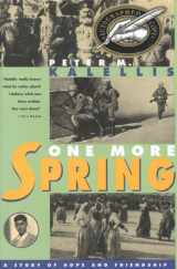 9780824515249-0824515242-One More Spring: A Story of Hope & Friendship
