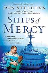 9780785211563-078521156X-Ships Of Mercy: The Remarkable Fleet Bringing Hope To The World's Forgotten Poor