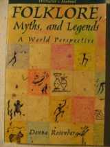 9780844257853-0844257850-Folklore, Myths, and Legends: A World Perspective
