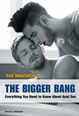 9783959851534-3959851537-The Bigger Bang: Everything You Need to Know about Anal Sex