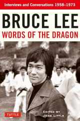 9780804850001-0804850003-Bruce Lee Words of the Dragon: Interviews and Conversations 1958-1973