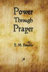 9781603865210-1603865217-Power Through Prayer