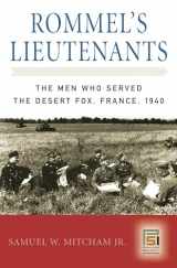9780275991852-0275991857-Rommel's Lieutenants: The Men Who Served the Desert Fox, France, 1940 (Praeger Security International)