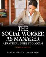 9780133909081-0133909085-Social Worker as Manager, The: A Practical Guide to Success with Pearson eText -- Access Card Package