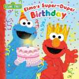 9780399552168-0399552162-Elmo's Super-Duper Birthday (Sesame Street) (Pictureback(R))