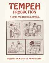 9781470117276-1470117274-Tempeh Production: A Craft and Technical Manual