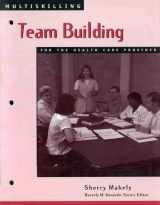 9780827385245-0827385242-Multiskilling: Team Building for the Health Care Provider