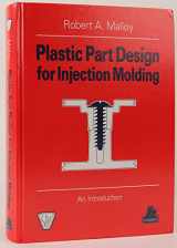 9781569901298-1569901295-Plastic Part Design for Injection Molding : An Introduction (Spe Books.)