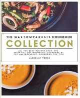 9781911364931-1911364936-Gastroparesis Cookbook Collection: All The Best The Recipes From The Essential Gastroparesis Cookbook and The Gastroparesis Cookbook For Two