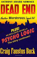 9781501047725-1501047728-Dead End / Psycho Logic: The Anthony Award nominated short story and the novella it spawned