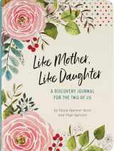 9781441333940-1441333940-Like Mother, Like Daughter A Discovery Journal for the Two of Us (new edition)