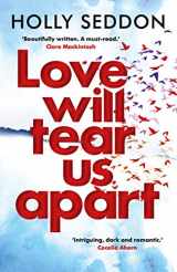 9781786490551-1786490552-Love Will Tear Us Apart